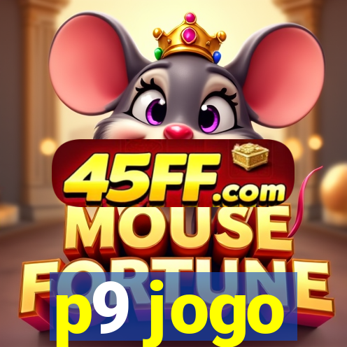 p9 jogo
